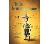 Tutte le mie mamme