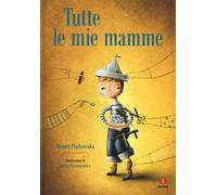 Tutte le mie mamme - Piatkowska Renata