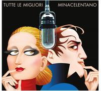 Tutte Le Migliori (1 CD Audio) - Minacelentano (Audio Cd)