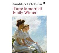 Tutte le morti di Emily Winter