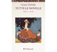 Tutte le novelle. Vol. 2: 1919-1939