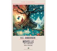Tutte le Novelle : Vol. IV: 1862-1872: Nuova traduzione