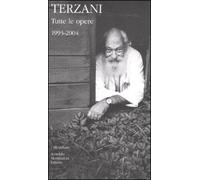 Tutte le opere. Vol. 2: 1993-2004.