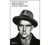 Tutte le opere II: Poesie 1926-1930 [Due volumi indivisibili]