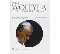 Tutte le opere letterarie. Testo polacco a fronte