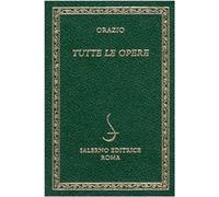 Tutte le opere Orazio Flacco, Quinto and Paolicchi, Luciano