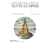 Tutte le opere. Testo greco a fronte - 2024 - Bompiani