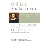 Tutte Le Opere. Testo Inglese A Fronte - William Shakespeare - 2015