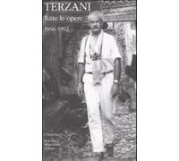 Tutte le opere. Vol. 1 - Terzani Tiziano