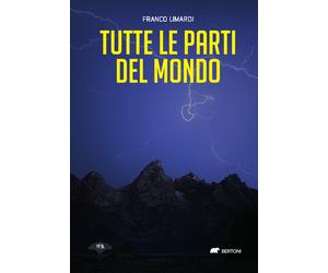 Tutte le parti del mondo - Limardi Franco