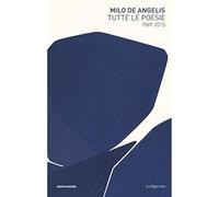 Tutte le poesie (1969-2015) [Paperback] [Jun 13, 2017] De Angelis, Milo and Verd