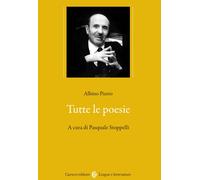 Tutte le poesie Albino Pierro - Pasquale Stoppelli