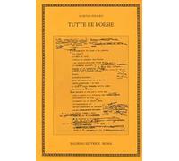 Tutte le poesie. Ediz. critica