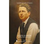 Tutte le poesie - [Fondazione Mario Luzi]