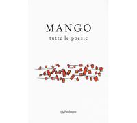 Tutte le poesie [Paperback] [Nov 26, 2015] Mango