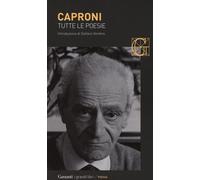 Tutte le poesie [Pocket Book] [May 05, 2016] Caproni, Giorgio