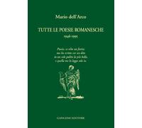 Tutte le poesie romanesche. 1946-1995