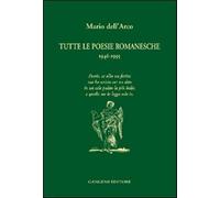 Tutte le poesie romanesche. 1946-1995