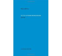 Tutte le poesie romanesche. 1946-1995 [Paperback] [Apr 21, 2005] Dell'Arco, Mari