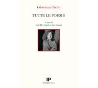 Tutte le poesie - Sicari Giovanna