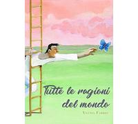 Tutte le ragioni del mondo