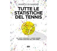 Tutte le statistiche del tennis. Da Jimmy Connors a Jannik Sinner, numeri e record dell'era open