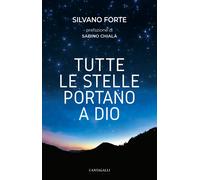 Tutte le stelle portano a Dio - Forte Silvano