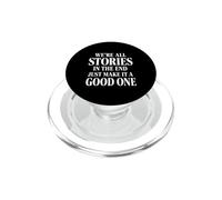 Tutte le storie alla fine lo rendono buono PopSockets PopGrip per MagSafe
