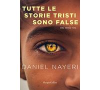 Tutte le storie tristi sono false