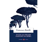 Tutte le strade partono da Roma