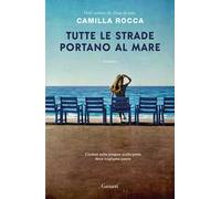 Tutte le strade portano al mare