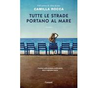 Tutte le strade portano al mare
