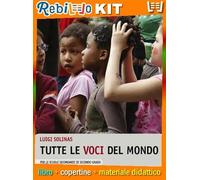 TUTTE LE VOCI DEL MONDO (9788805070640) - Libro Scolastico + Kit Scuola con Copertine Rebillo