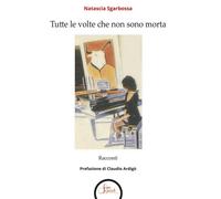 Tutte le volte che non sono morta - 2026 - Segni e Parole