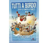 Tutti a bordo! Storie di santi a fumetti