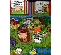 Tutti a posto nella fattoria. Con gadget