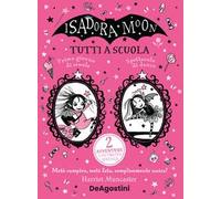 Tutti a scuola. Isadora Moon
