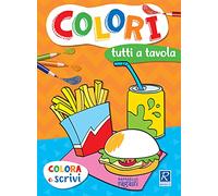 Tutti a tavola. Colorì