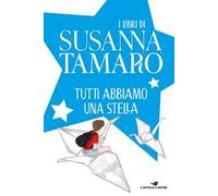 Tutti abbiamo una stella