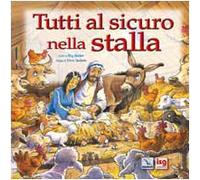 Tutti al sicuro nella stalla