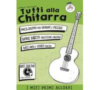 Tutti alla chitarra. Le prime note