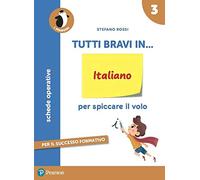 Tutti bravi in... italiano. Per la Scuola elementare. Con espansione online (Vol. 3)