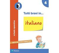 Tutti bravi in... italiano. Per la Scuola elementare. Con espansione online (Vol. 4)