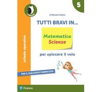 Tutti bravi in... matematica. Per la 5ª classe elementare. Con espansione online (Vol. 2)