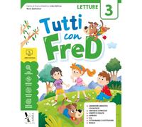 Tutti con Fred. Per la Scuola elementare. Con e-book. Con espansione online (Vol. 3)