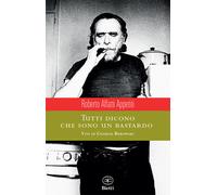 Tutti dicono che sono un bastardo. Vita di Charles Bukowski - 201