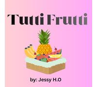 Tutti Frutti: A Deliciously Fun Fruit Coloring Book for Kids