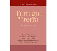 Tutti giù per terra. Terremoto 2016-2017