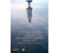 Tutti gli appuntamenti mancati. Un ritratto immaginario di Amelia Rosselli