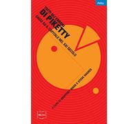 Tutti gli errori di Piketty. Saggi su Il capitale nel XXI secolo